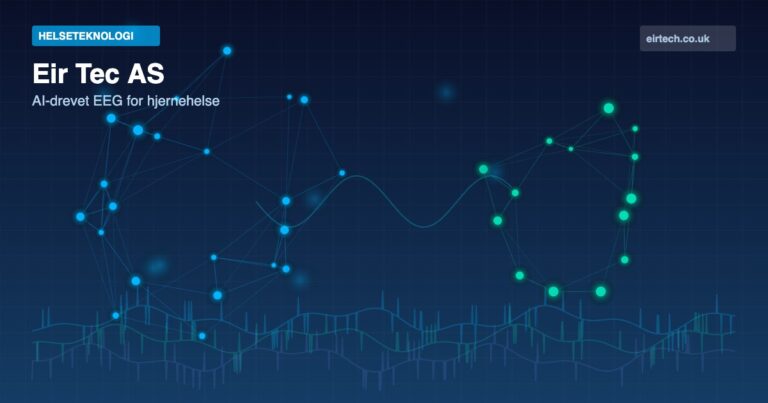 Eir Tec AS - AI-drevet helseteknologi for hjernehelse med EEG